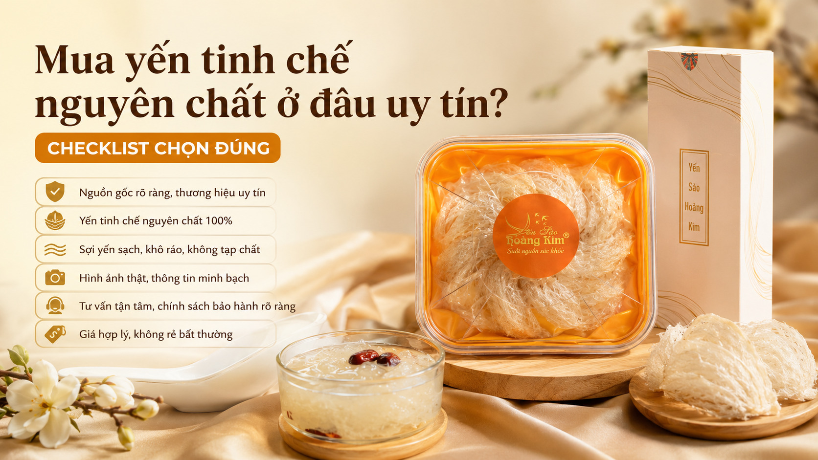 Checklist mua yến tinh chế nguyên chất uy tín